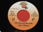 7-tolline plaat MICAL RUSTLE - You Showed Me Love HBR175 Heavy Beat 1999 Jamaica Reggae, Ska & Dub Kasutatud