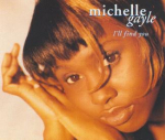 12-tolline plaat MICHELLE GAYLE - I'll Find You 74321247761 BMG, RCA, 1. A 1994 UK Tants ja elektroonika Kasutatud