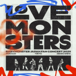 EELTELLIMUS BABYMONSTER LOVE MONSTERS JAAPANI F&Auml;NNIKONTSERT 2025 SULETUD CD Blu-ray CD