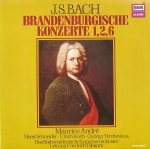 LP plaat JOHANN SEBASTIAN BACH, MAURICE ANDR - Brandenburgi kontserdid 1, 2, 6 1203 Europa Klassik 1974 Saksamaa Klassikaline Kasutatud