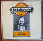 LP plaat BIX BEIDERBECKE - The Young Man With The Horn CBS22179 CBS 1974 UK Jazz Kasutatud