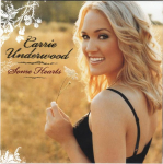 CD CARRIE UNDERWOOD - Some Hearts 82876711972 19 Recordings, 2005 US Rock Kasutatud