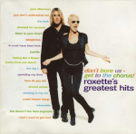 CD ROXETTE Dont Bore Us Get to the Chorus R 724383546626 EMI 1995 UK Rock Kasutatud