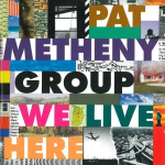 CD PAT METHENY GROUP - We Live Here GEFD24729 Geffen Records 1995 USA Jazz Kasutatud