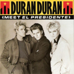 7-tolline plaat DURAN DURAN - Meet El Presidente TOUR1 EMI 1987 UK Pop Kasutatud