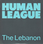 7-tolline plaat HUMAN LEAGUE - The Lebanon VS672 Virgin 1984 UK Tantsu- ja Elektrooniline Kasutatud