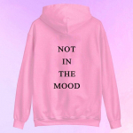 Not In The Mood Hoodie Esteetiline naiste pikkade varrukatega džemprid Slogan Hoody pulloverid S valge