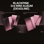 [EELTELLIMUS] BLACKPINK 3. MINIALBUM [DEADLINE] 2 versiooni komplekt [DEADLINE]2 Versions Set