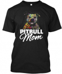 Pitbull Dog Pit Bull Mom Unisex T-s&auml;rk S