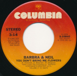 7-tolline plaat BARBRA STREISAND & NEIL DIAMOND - You Don't Bring Me Flowers 310840 Columbia 1978 USA Rock Kasutatud