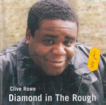 CD CLIVE ROWE Diamond In The Rough CLIVE002 DRESSCIRCLE Mitte-Jaapan Rock Kasutatud