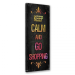 L&otilde;uendiprint Keep Calm and Go Shopping 30x90 mitmev&auml;rviline