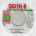7-tolline plaat SPRAGGA BENZ - Armasta Jumalat ja ela mitte Digitaalne-B Jamaica Reggae, Ska & Dub Kasutatud