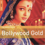 CD ERINEVAD - The Rough Guide To Bollywood Gold RGNET1182CD Maailmamuusika Net 2007 Euroopa Maailmamuusika Kasutatud