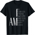 I am Fearless I am Strong I am Blessed Inspirational Tee Unisex T-s&auml;rk S