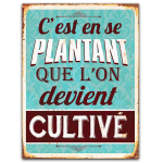 Les Tr&eacute;sors De Lily [Q9469] - Plaque m&eacute;tal humoristique 'Messages' turquoise marron (C'est en se plantant que l'on devient Cultiv&eacute;) - 40x30 cm t&uuml;rkiissinine