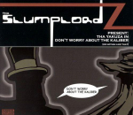 CD THA SLUMPLORDZ - Tha Yakuza in Don't Worry About The SR500 Stray Records 2000 US r&auml;pp ja hip-hop/R&B Kasutatud