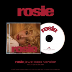 ROSE &ndash; esimene stuudioalbum Rosie (EHTE) **ETTELLELLIMINE ** v&auml;ljalaskekuup&auml;ev: 2024-12-16 0
