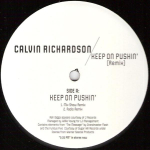 12-tolline plaat CALVIN RICHARDSON - Keep On Pushin' (Remix) ED116441ST01 Hollywood Recor 2003 USA r&auml;pp & hip-hop/R&B Kasutatud