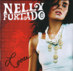 CD NELLY FURTADO - Loose 0602498539170 Mosley Music Gr 2006 Euroopa Tants & Elektroonika Kasutatud