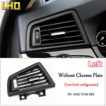 LHD keskkonsooli &otilde;huava kate BMW F10 520D Venti v&auml;rske &otilde;hu v&auml;ljalaskeava ventilatsiooniv&otilde;re jaoks BMW 530d F10 F18 525d 535d 5-seeria jaoks Left-No Chrome