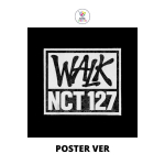 Plakativersioon NCT 127 6. album WALK Poster Ver white