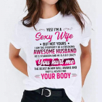 ZIMOXUAN Jah, ma olen seksikas naine, aga mitte sinu oma, olen imelise vinge abikaasa abikaasa naiste T-s&auml;rk S valge