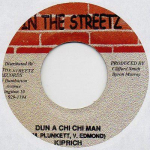7-tolline plaat KIPRICH / JACK-A-DIAMOND - Dun A Chi Chi Man / Draft Up NONE In The Streetz 2000 Jamaica Reggae, Ska & Dub Kasutatud