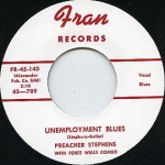 7-tolline plaat PREACHER STEPHENS, FOREE WELLS COMB - Unemployment Blues / Mary FRAN139 Fran Records 1957 UK Blues
