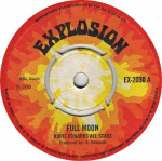 7-tolline plaat RUPIE EDWARDS ALL STARS - Full Moon EX2030 Explosion 1970 UK Reggae, Ska & Dub Kasutatud