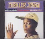 CD THRILLER JENNA - Thrill Dem With It Jaapan ObiMusic Muu Kasutatud