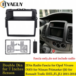 2 Din autoraadio fascia jaoks Nissan Primastar Opel Vivaro jaoks Renault Trafic II jaoks Paigaldusraam paneel DVD esiplaadi trimm