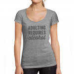 ULTRABASIC &ndash; Femme t-s&auml;rk, Rond Decollete Adulting Requires Alcohol S valge