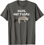 Nope Sloth Unisex T-s&auml;rk Funny Not Today Armas loomade armastaja s&auml;rk Vintage T-s&auml;rk S