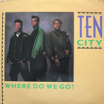 12-tolline plaat TEN CITY - Kuhu me l&auml;heme? 086409 Atlantic 1989 USA Tants & Elektroonika Kasutatud