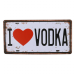 I Love Vodka &Otilde;lletaldrik Metallplaat Autonumber Plekksildid Baar Pubi Kohvik Kodukaunistus Metallist Silt Mees Koobas Garaaž Maalimine Tahvlid C13 15x30cm