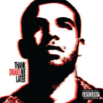 CD DRAKE - Thank Me Later 602527433073 Cash Money Reco 2010 Euroopa Rap & Hip-Hop/R&B Kasutatud
