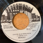 7-tolline plaat MENDEZ - Crystal Blue Persuasion PHE002 Fenomenaalne Jamaica Reggae, Ska & Dub Kasutatud