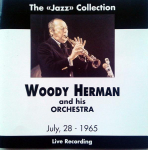 CD WOODY HERMAN & HIS ORCHESTRA - 28. juuli 1965 JCD09 Editoriale Pant 1995 Itaalia Jazz Kasutatud