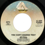 7-tolline plaat RAYDIO - You Can't Change That AS0399 Arista 1979 USA Soul/Funk Kasutatud