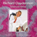 CD RICHARD CLAYDERMAN - Ballade pour Adeline ATV70612 Euro Music 1997 Itaalia Klassikaline Kasutatud