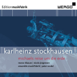 CD KARLHEINZ STOCKHAUSEN - MARCO BLAAU - Michaeli reis &uuml;mber maailma WER68582 WERGO 2013 Saksamaa Klassikaline Kasutatud