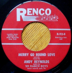 7-tolline plaat ANDY REYNOLDS MUUSIKA THE 101 RANC - Merry Go Round Love 443506PROMO Renco 1958 USA Helirajad ja Muusikalid Kasutatud