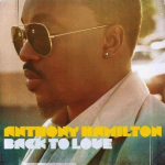 CD ANTHONY HAMILTON - Back To Love 88697991382 RCA 2011 USA Soul/Funk Kasutatud