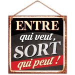 Les Tr&eacute;sors De Lily [R3590] &ndash; Metallist tahvel &bdquo;Kes tahab, see tuleb, kes saab!  - 20x20 cm must