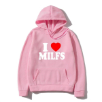 Ma armastan MILFe Ma s&uuml;da kuumi emasid Prindi Unisex Hupparid Dressipluusid Naljakad S&uuml;gis Talv Vabaaja Topid Pullover Harajuku Mood R&otilde;ivad S pink