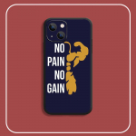 No Pain No Gain telefoni&uuml;mbris iPhone'ile Samsung Galaxy Redmi Xiaomi Oppo OnePlus Note SA 7 8 9 10 11 12 13 14 20 21 22 23 53 54 Pro Max Plus Ultra iPhone 6 or 6S