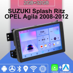 Android Carplay autoraadio SUZUKI Splash Ritz OPEL Agila 2008-2012 multimeediumipleieri peakomplekt Stereo GPS-navigatsioon BT WIFI 2+32GB 2+32GB
