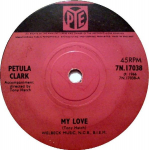 7-tolline plaat PETULA CLARK - Minu armastus 7N17038 Pye Records 1966 UK Rock Kasutatud