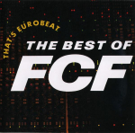 CD MITMESUGUSED - That's Eurobeat The Best Of F.C.F. ALCB193 Alfa Internatio 1991 Jaapan ObiTantsumuusika & Elektroonika Kasutatud
